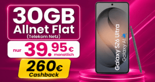 Samsung Galaxy S26 Ultra für einmalig 199 Euro mit 30GB Telekom Allnet Flat & 260€ Cashback nur 39.95€ monatlich