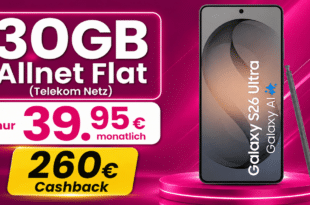 Samsung Galaxy S26 Ultra für einmalig 199 Euro mit 30GB Telekom Allnet Flat & 260€ Cashback nur 39.95€ monatlich