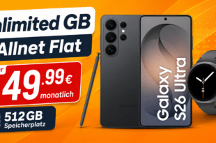 Samsung Galaxy S26 Ultra 512GB & Galaxy Watch8 BT für einmalig 139€ mit o2 unlimited Allnet Flat nur 49.99€ monatlich