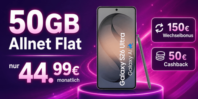 Samsung Galaxy S26 Ultra für einmalig 59€ mit 50GB Allnet Flat und 150€ Wechselbonus und 50€ Cashback nur 44.99€ monatlich