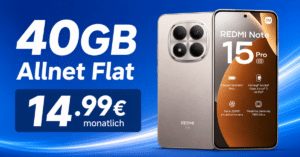 Xiaomi Redmi Note 15 Pro für einmalig 7€ mit 40GB Allnet Flat nur 14.99€ monatlich