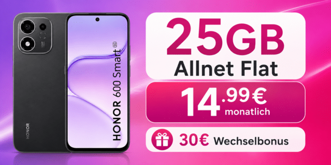 Honor 600 Smart 5G mit 25GB Allnet Flat & 30€ Wechselbonus nur 14.99€ monatlich