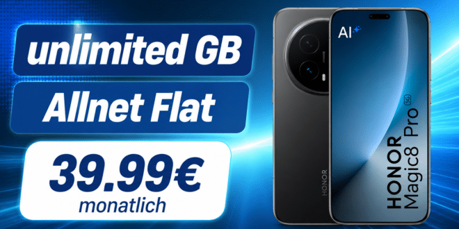 Honor Magic 8 Pro für einmalig 19€ mit o2 unlimited Allnet Flat nur 39.99€ monatlich
