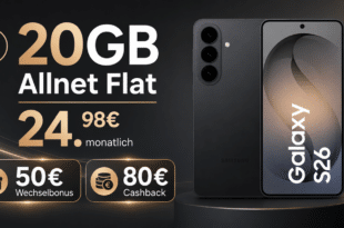 Samsung Galaxy S26 für einmalig 99€ mit 20GB Allnet Flat und 50€ Wechselbonus & 80€ Cashback nur 24.98€ monatlich