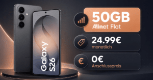 Samsung Galaxy S26 für einmalig 100€ mit 50GB Allnet Flat nur 24.99€ monatlich – 0€ Anschlusspreis