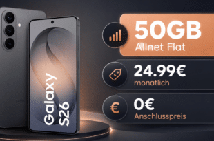 Samsung Galaxy S26 für einmalig 50€ mit 50GB Allnet Flat nur 24.99€ monatlich