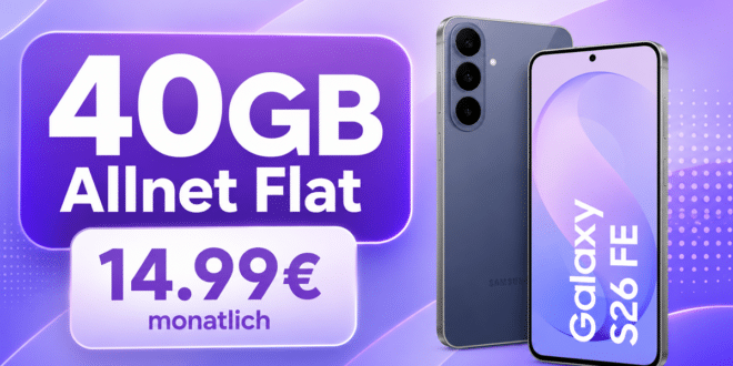 Samsung Galaxy S26 FE für einmalig 89€ (Einsendung Altgerät) mit 40GB Allnet Flat nur 14.99€ monatlich