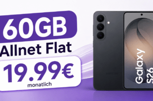 Samsung Galaxy S26 mit 60GB Allnet Flat nur 19.99€ monatlich