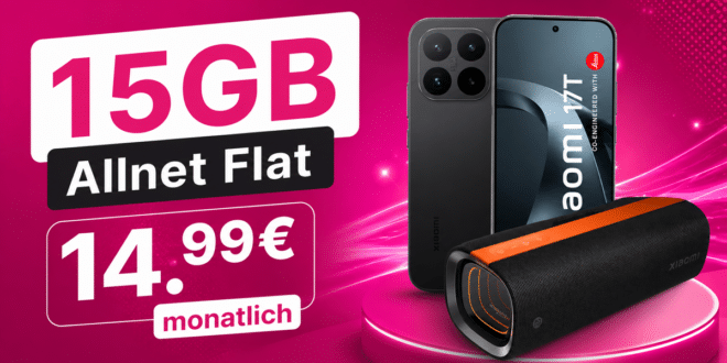 Xiaomi 17T & Xiaomi Soundbox mit 15GB Allnet Flat nur 14.99€ monatlich