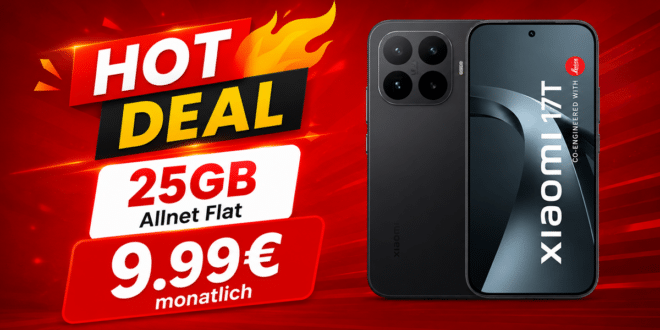 Xiaomi 17T für einmalig 49€ (Einsendung Altgerät?) mit 25GB Allnet Flat & 50€ Wechselbonus nur 9.99€ monatlich