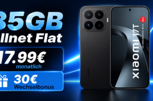 Xiaomi 17T mit 35GB Allnet Flatrate und 30€ Wechselbonus nur 17.99€ monatlich
