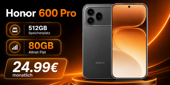 Honor 600 Pro für einmalig 59€ mit 80GB Allnet Flat nur 24.99€ monatlich