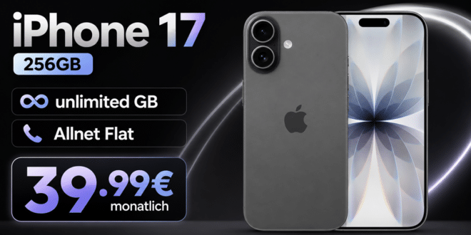 iPhone 17 mit o2 unlimited GB Allnet Flat nur 39.99€ monatlich