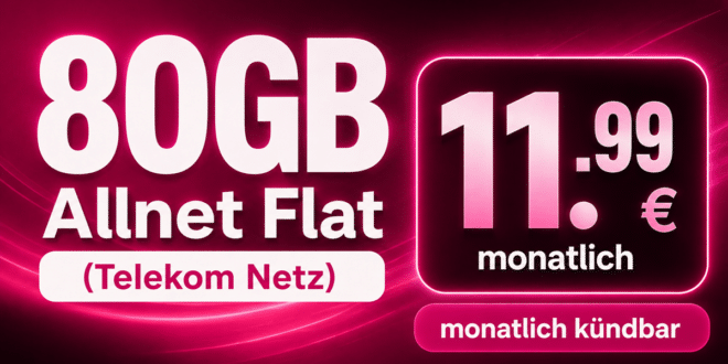 Monatlich kündbar im Netz der Telekom - 80GB Allnet Flat nur 11.99€ monatlich