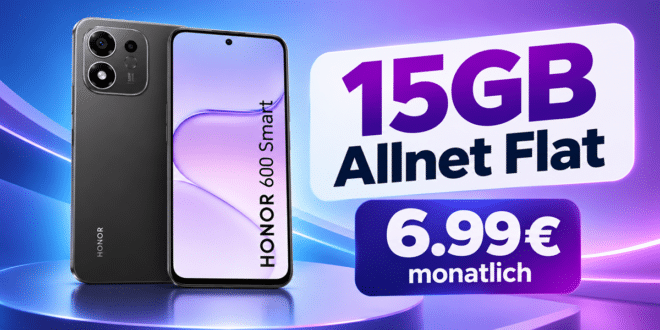 Honor 600 Smart 5G mit 15GB Allnet Flat nur 6.99€ monatlich