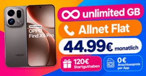 OPPO Find X9 Pro für einmalig 289€ mit unlimited GB Allnet Flat & 120€ Startguthaben nur 44.99€ monatlich