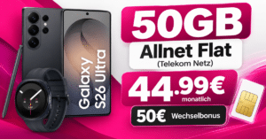 Galaxy S26 Ultra & Galaxy Watch9 für einmalig 199€ mit 50GB Allnet Flat & 50€ Wechselbonus nur 44.99€ monatlich