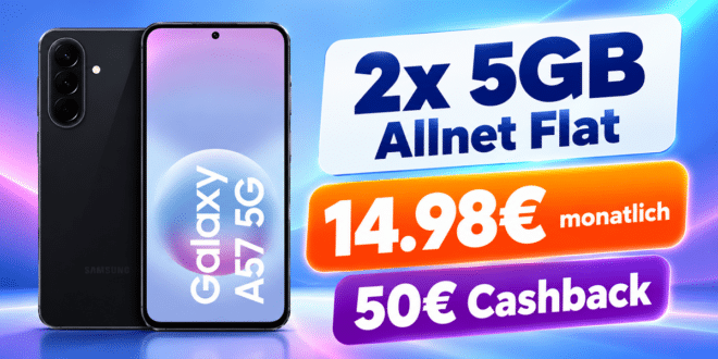 Samsung Galaxy A57 256GB für einmalig 49€ mit 2x5GB Allnet Flat & 50€ Cashback nur 14.98€ monatlich