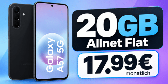 Samsung Galaxy A57 256GB für einmalig 49€ mit 20GB Allnet Flat nur 17.99€ monatlich