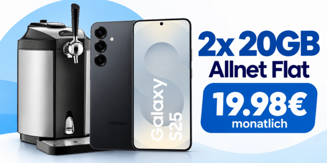 Samsung Galaxy S25 & CASO Bierzapfanlage Beer Master für einmalig 79€ mit 2x 20GB Allnet Flat nur 19.98€ monatlich