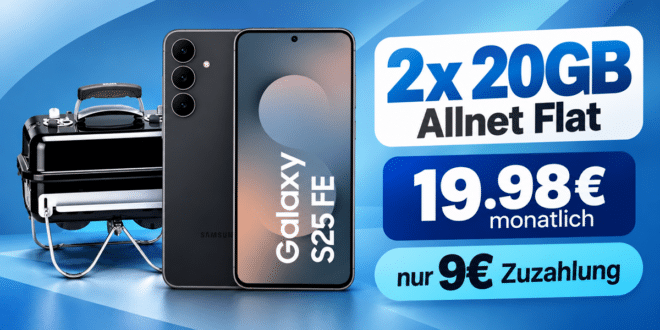 Samsung Galaxy S25 FE & Weber Go Anywhere Holzkohle Grill für einmalig 9€ mit 2x 20GB Allnet Flat nur 19.98€ monatlich