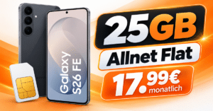 Samsung Galaxy S26 FE für einmalig 49€ (Einsendung Altgerät) mit 25GB Allnet Flatrate nur 17.99€ monatlich