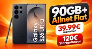 Samsung Galaxy S26 Ultra für einmalig 199€ mit 90GB+ Allnet Flat & 120€ Startguthaben nur 39.99€ monatlich