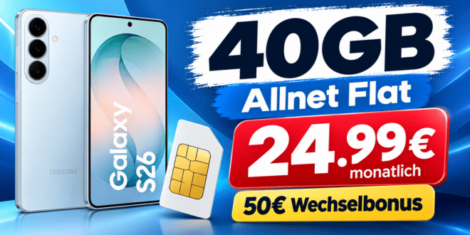 Samsung Galaxy S26 für einmalig 79€ mit 40GB Allnet Flat & 50€ Wechselbonus nur 24.99€ monatlich