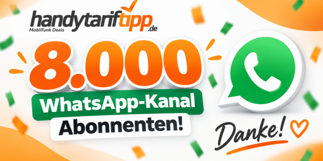 8.000 WhatsApp-Kanal Abonnenten – HandyTarifTipp.de sagt Danke!