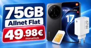 Xiaomi 17 Ultra & Xiaomi 67W HyperCharge für einmalig 179€ mit 75GB Allnet Flat nur 49.98€ monatlich