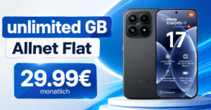Xiaomi 17 für einmalig 199€ mit o2 unlimited Allnet Flat nur 29.99€ monatlich