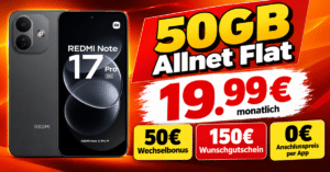 Xiaomi Redmi Note 17 Pro mit 50GB Allnet Flatrate & 50€ Wechselbonus & 150€ Wunschgutschein nur 19.99€ monatlich