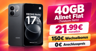 Xiaomi Redmi Note 17 Pro mit 40GB Allnet Flat & 150€ Rufnummernmitnahmebonus nur 21.99€ monatlich