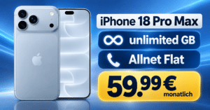 iPhone 18 Pro Max für einmalig 380€ mit o2 unlimited Allnet Flat für 59.99€ monatlich