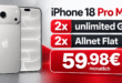 iPhone 18 Pro Max für einmalig 479€ mit 2x o2 unlimited Allnet Flat nur 59.98€ monatlich