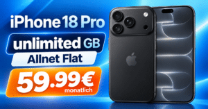 iPhone 18 Pro für einmalig 300€ mit o2 unlimited Allnet Flat für 59.99€ monatlich