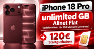 iPhone 18 Pro für einmalig 529€ mit Vodafone unlimited Allnet Flat & 120€ Startguthaben für 54.99€ monatlich