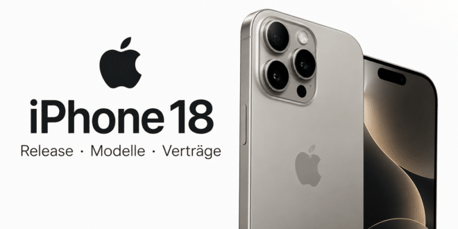 iPhone 18: Wann kommt es? Release, Modelle und erste Infos zu Verträgen