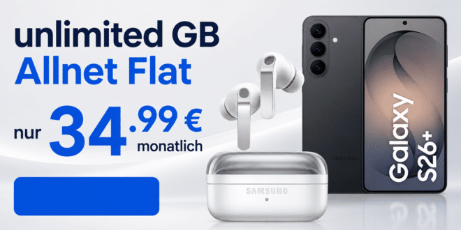 Samsung Galaxy S26+ (S26Plus) & Galaxy Buds4 Pro für einmalig 199€ mit o2 unlimited Allnet Flat nur 34.99€ monatlich