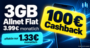 3GB Allnet Flat mit 100€ Cashback nur 3.99€ monatlich