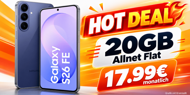 Samsung Galaxy S26 FE für einmalig 49€ mit 20GB Allnet Flat nur 17.99€ monatlich