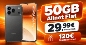 HONOR 600 Pro für einmalig 100€ mit 50GB Allnet Flat & 120€ Startguthaben nur 29.99€ monatlich