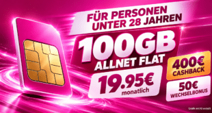 Für alle unter 28 - 100GB Allnet Flat mit 400€ Cashback & 50€ Wechselbonus nur 19.95€ monatlich