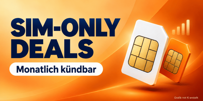 SIM-Only-Deals: monatlich kündbare Tarife