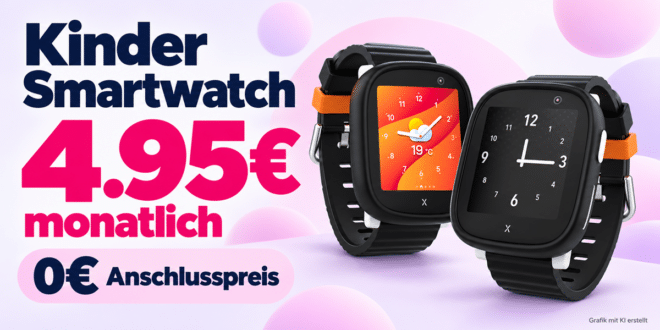 X6Play eSIM Kinder Smartwatch für einmalig 30€ im Telekom Netz nur 4.95€ monatlich