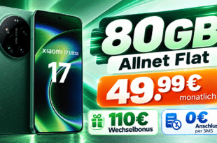 Xiaomi 17 Ultra für einmalig 229€ mit 80GB Allnet Flat & 110€ Wechselbonus nur 49.99€ monatlich