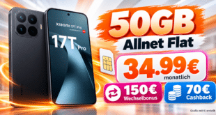 Xiaomi 17T Pro mit 50GB Allnet Flat & 150€ Wechselbonus und 70€ Cashback nur 34.99€ monatlich