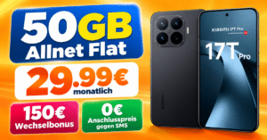 Xiaomi 17T Pro für einmalig 189€ mit 50GB Allnet Flat & 150€ Wechselbonus nur 29.99€ monatlich