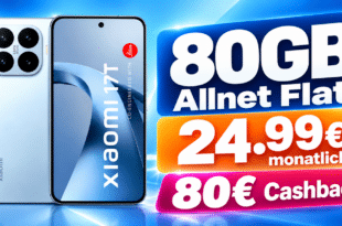 Xiaomi 17T für einmalig 49€ mit 80GB Allnet Flat & 80€ Cashback nur 24.99€ monatlich