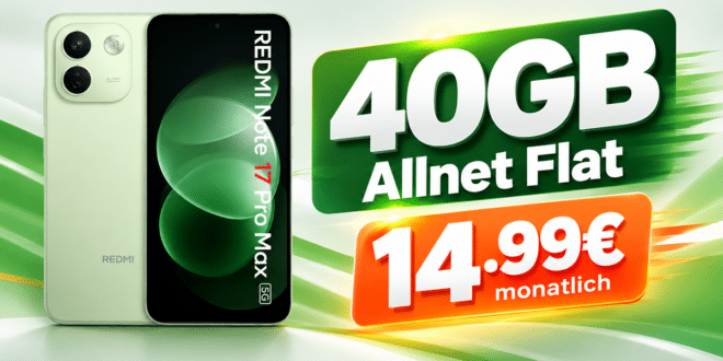 Xiaomi Redmi Note 17 Pro Max für einmalig 89€ mit 40GB Allnet Flat nur 14.99€ monatlich